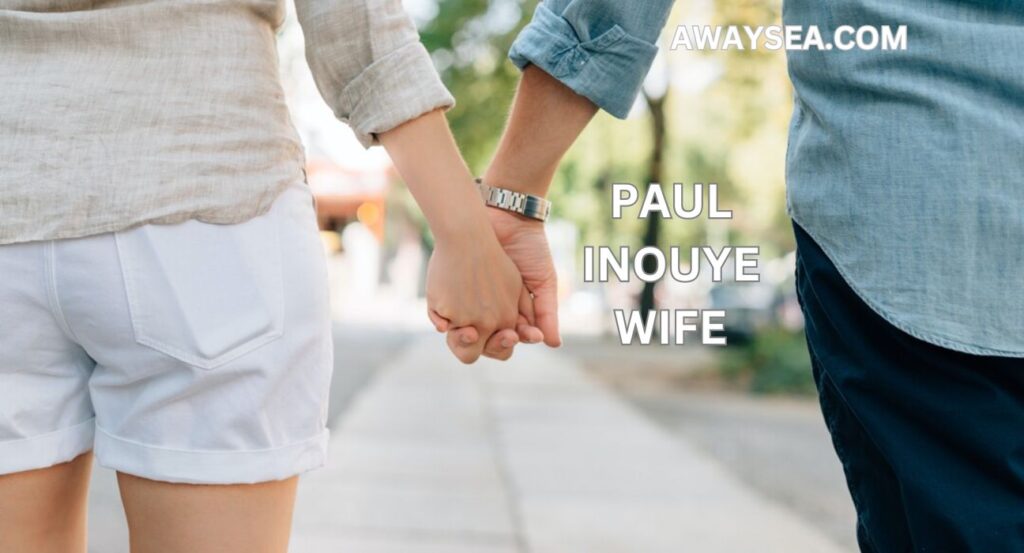 Paul Inouye Wife