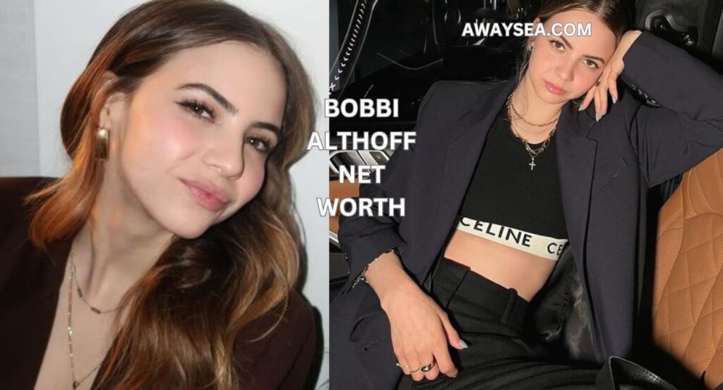 Bobbi Althoff Net Worth