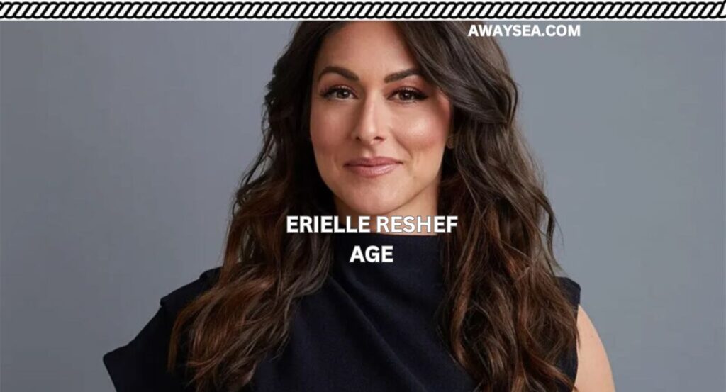 Erielle Reshef Age