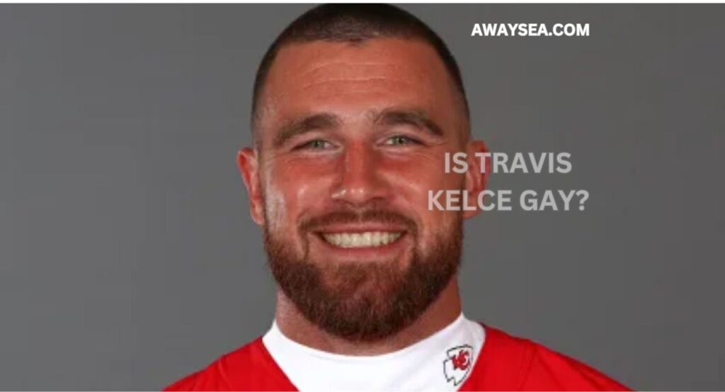 Is Travis Kelce Gay?