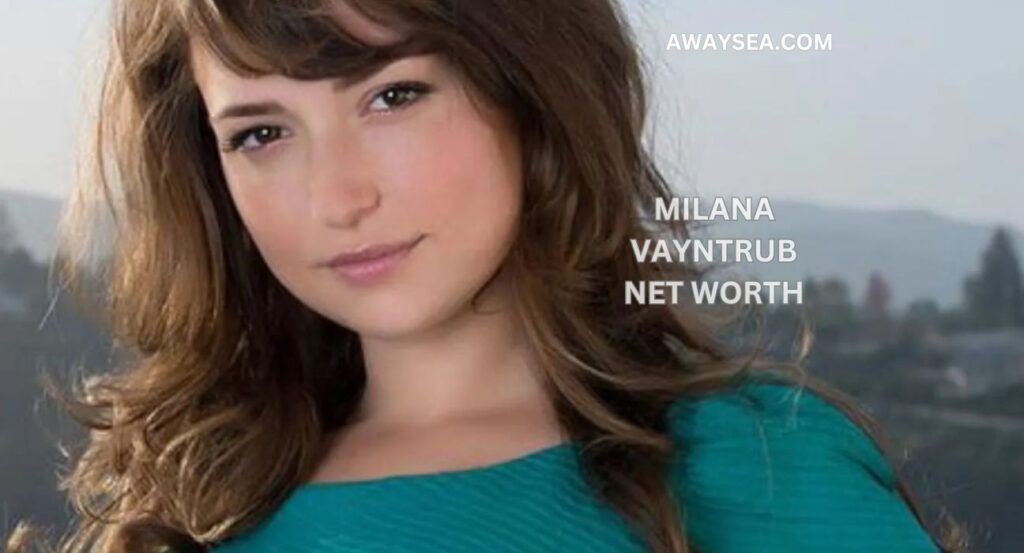 Milana Vayntrub Net Worth