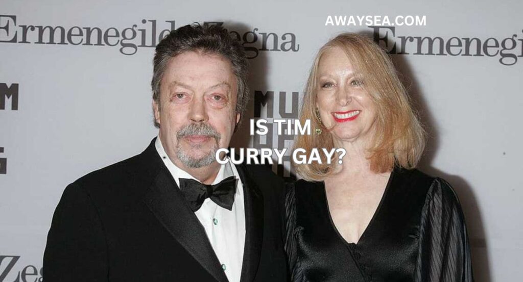 Is Tim Curry Gay?